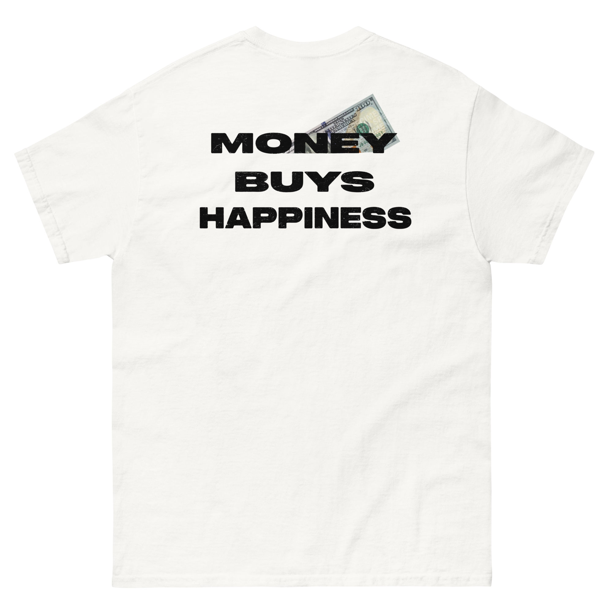 money buys happiness White tee